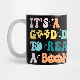 It's Good A Day To Read Book Funny Reading Teacher Halloween T-Shirt Mug